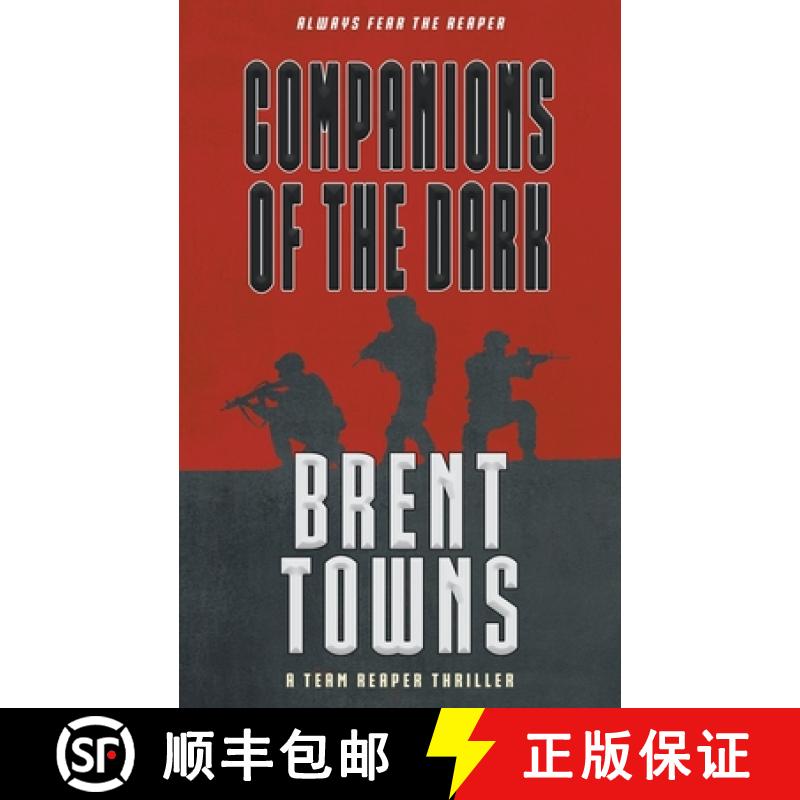 【3-4周达】Companions of the Dark: A Team Reaper Thriller [9781647340780]