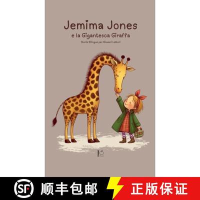 【3-4周达】Jemima Jones E La Gigantesca Giraffa: Storie Bilingue per Giovani Lettori [9798227213389]