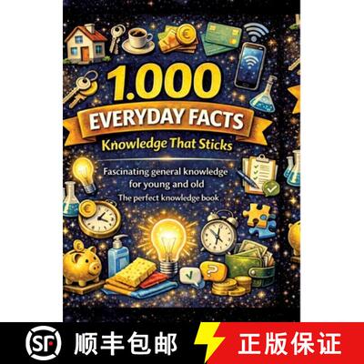 【3-4周达】1,000 everyday facts - knowledge that sticks:Fascinating general knowledge for young and o... [9783384814340]