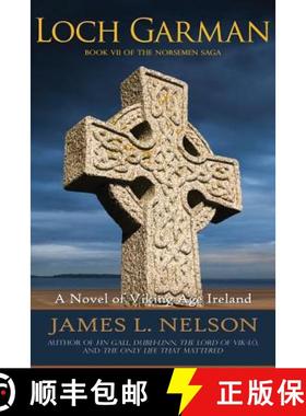 【3-4周达】Loch Garman: A Novel of Viking Age Ireland [9780692976708]