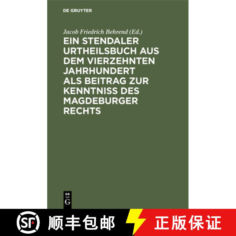预订 Ein Stendaler Urtheilsbuch Aus Dem Vierzehnten Jahrhundert ALS Beitrag Zur Kenntniss Des Magdebu... [9783111164212]