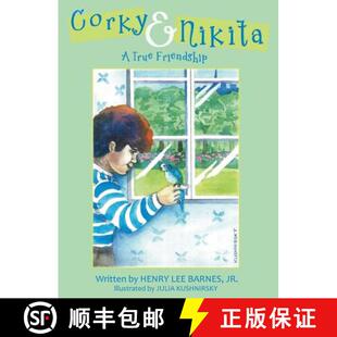 【3-4周达】Corky & Nikita: A True Friendship [9781480826427]