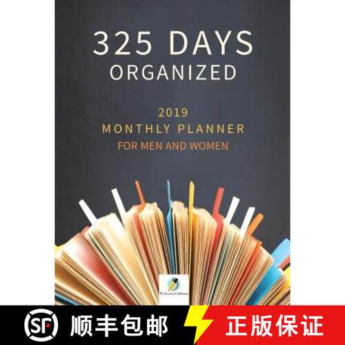 【3-4周达】325 Days Organized 2019 Monthly Planner for Men and Women [9781541966437]