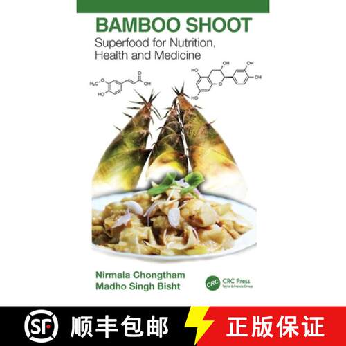 【3-4周达】精装 Bamboo Shoot: Superfood for Nutrition, Health and Medicine [9780367470258]