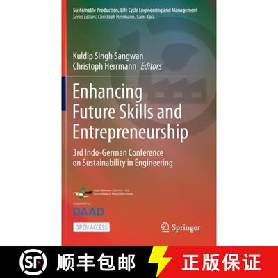 【3-4周达】Enhancing Future Skills and Entrepreneurship : 3rd Indo-German Conference on Sustainabilit... [9783030442477]