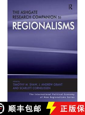 【3-4周达】The Ashgate Research Companion to Regionalisms [9780754677628]