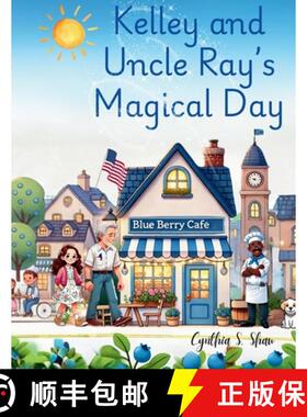 【3-4周达】Kelley and Uncle Ray's Magical Day [9781088283127]