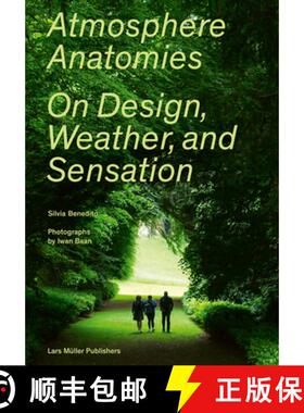 【3-4周达】Atmosphere Anatomies: On Design, Weather, and Sensation [9783037786123]