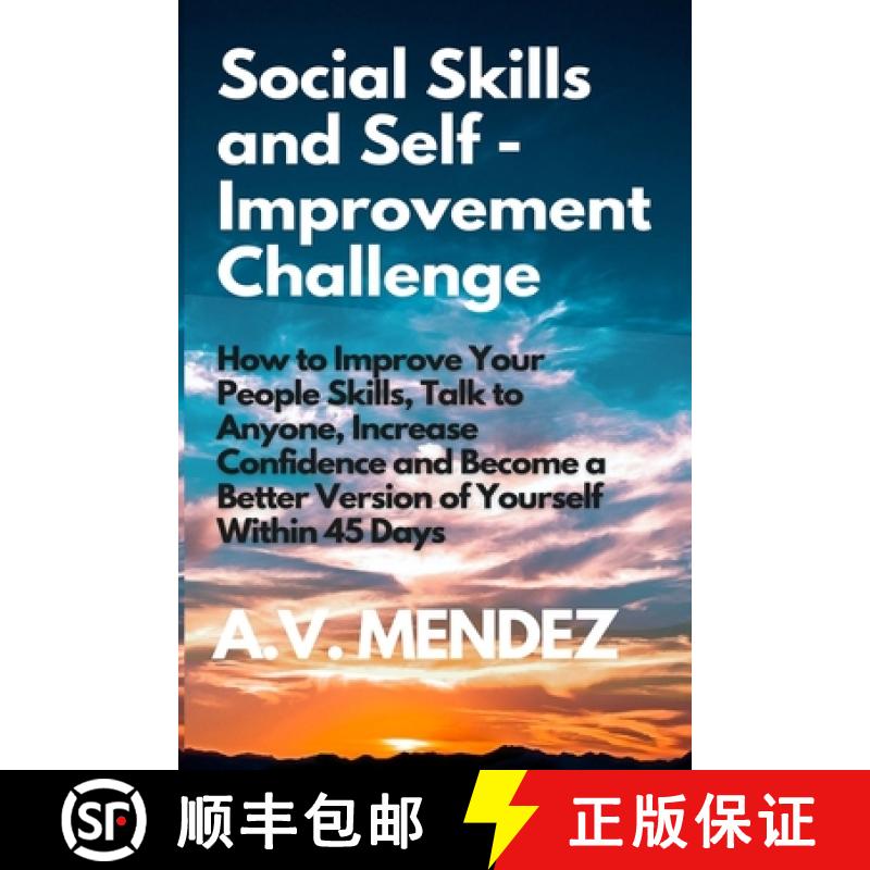 【3-4周达】Social Skills & Self-Improvement Challenge: How to Improve Your People Skills, Talk to Any... [9781716561771]
