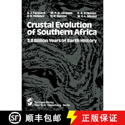 【3-4周达】Crustal Evolution of Southern Africa : 3.8 Billion Years of Earth History [9781461381495]