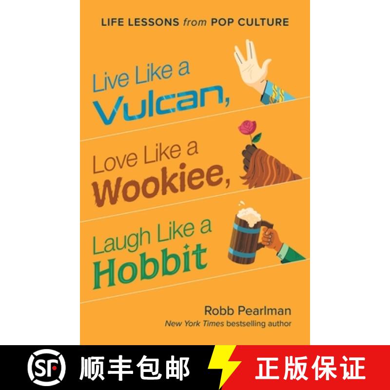 【3-4周达】Live Like a Vulcan, Love Like a Wookiee, Laugh Like a Hobbit: Life Lessons from Pop Culture [9781953295828]