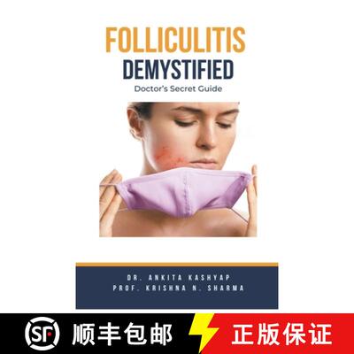 【3-4周达】Folliculitis Demystified: Doctor's Secret Guide [9798223168652]