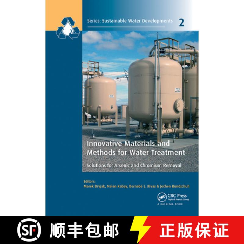 【3-4周达】Innovative Materials and Methods for Water Treatment: Solutions for Arsenic and Chromium R... [9781138606593]
