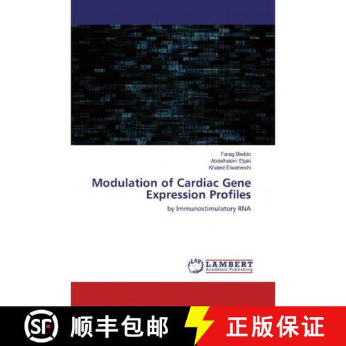 预订 Modulation of Cardiac Gene Expression Profiles [9786200439727]