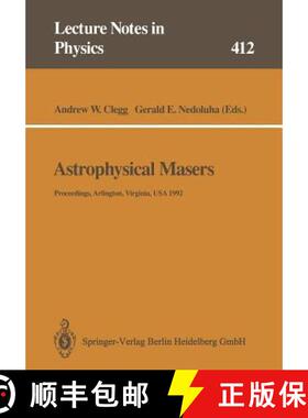 【3-4周达】Astrophysical Masers: Proceedings of a Conference Held in Arlington, Virginia, Usa, 9-11 M... [9783662139462]