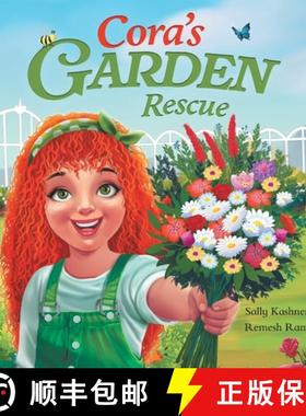 预订 Cora's Garden Rescue: Nurturing Nature, Growing Kindness, and Saving Our Community's Green Spaces [9798989878185]