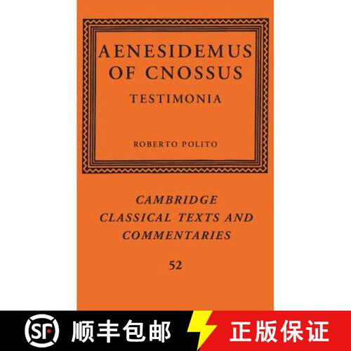 【3-4周达】精装 Aenesidemus of Cnossus: Testimonia - Aenesidemus of Cnossus: Testimonia [9780521190251]