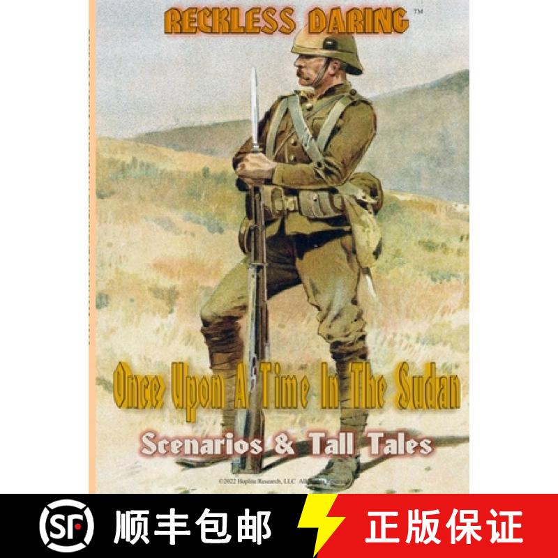 【2-3周达】Reckless Daring: ONCE UPON A TIME IN THE SUDAN Scenario Book [9781678131982]