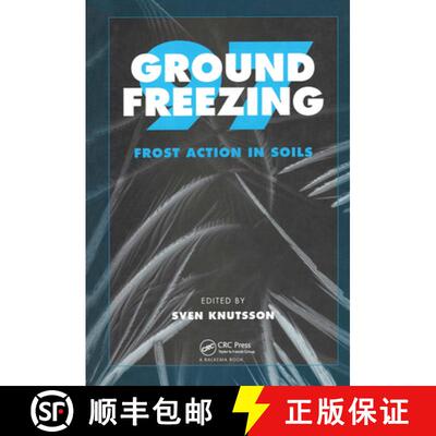 【3-4周达】精装 Ground Freezing 97: Frost Action in Soils [9789054108726]