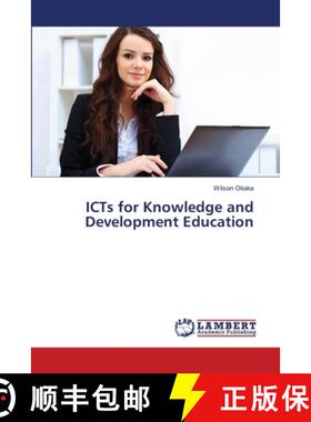 预订 ICTs for Knowledge and Development Education [9783659281648]