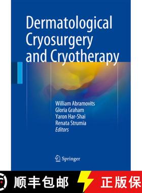 【3-4周达】Dermatological Cryosurgery and Cryotherapy [9781447167648]