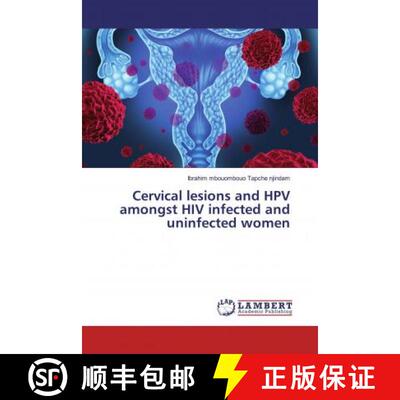 预订 Cervical lesions and HPV amongst HIV infected and uninfected women [9786200293664]