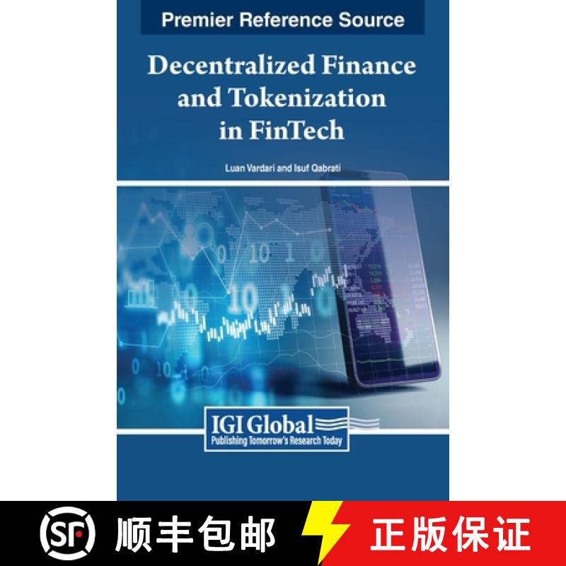 【3-4周达】Decentralized Finance and Tokenization in FinTech [9798369333464]