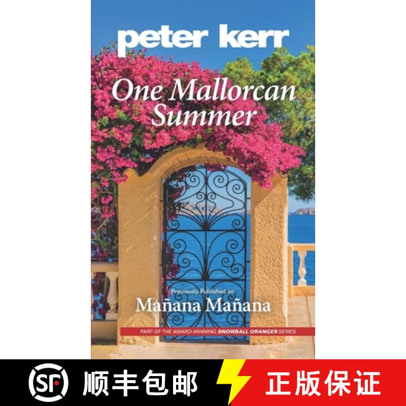 预订 One Mallorcan Summer (previously published as Manana, Manana) (Peter Kerr) [9781399925976]