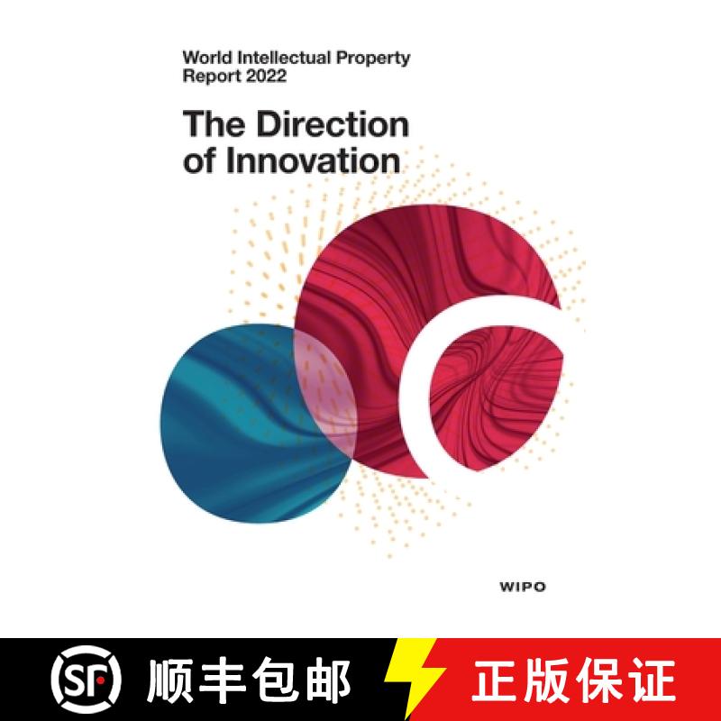 【2-3周达】World Intellectual Property Report 2022: The Direction of Innovation [9789280533835]