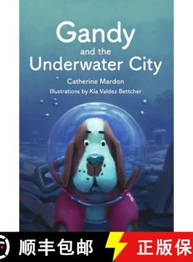 【3-4周达】Gandy and the Underwater City [9781897480564]