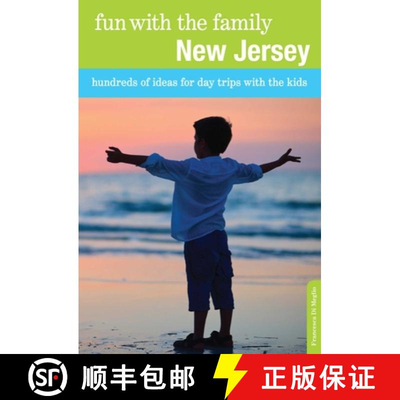 【3-4周达】Fun with the Family: New Jersey: Hundreds of Ideas for Day Trips with the Kids (1st Edition) [9780762757176]图片
