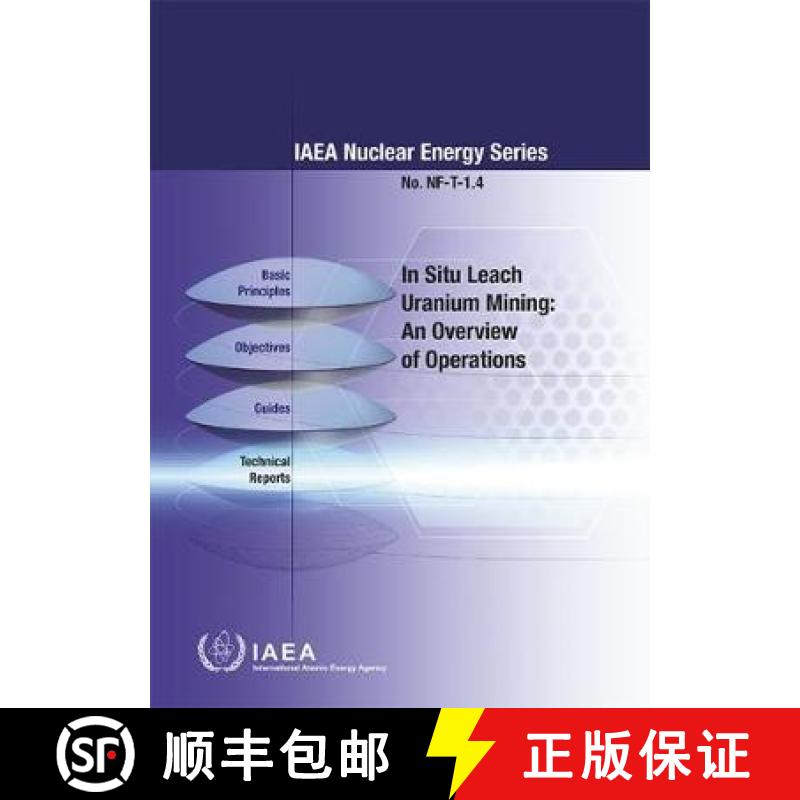 【3-4周达】In Situ Leach Uranium Mining: An Overview of Operations [9789201027160]