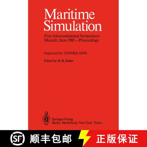 【3-4周达】Maritime Simulation : Proceedings of the First Intercontinental Symposium, Munich, June 1985 [9783642825620]