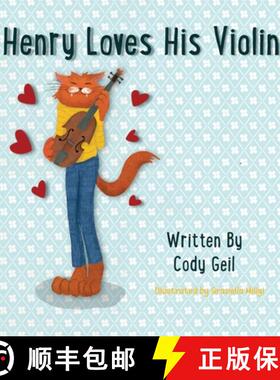 【3-4周达】Henry Loves His Violin [9798992594331]