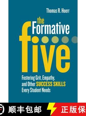 预订 The Formative Five: Fostering Grit, Empathy, and Other Success Skills Every Student Needs [9781416622697]