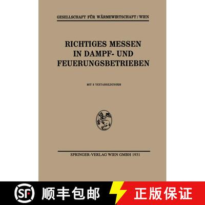 【3-4周达】Richtiges Messen in Dampf- und Feuerungsbetrieben [9783709152898]