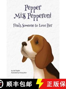 预订 Pepper Miss Pepperoni Finds Someone to Love Her [9781948256087]