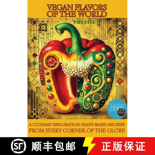 【3-4周达】精装 Vegan Flavors of The World: A Culinary Exploration: Plant-Based Recipes From Every Co... [9798349599767]