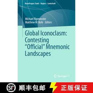 9783658436902 Official 4周达 Global Mnemonic Contesting Iconoclasm Landscapes