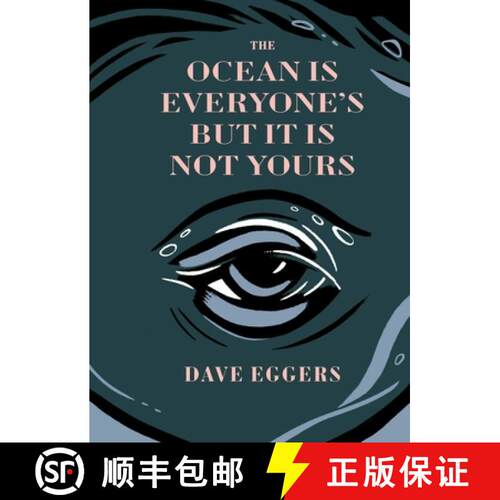 【3-4周达】精装 The Ocean Is Everyone's But It Is Not Yours [9781963270020]
