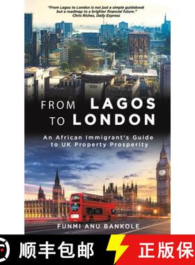 【3-4周达】From Lagos to London: An African Immigrant's Guide to UK Property Prosperity [9781035855605]