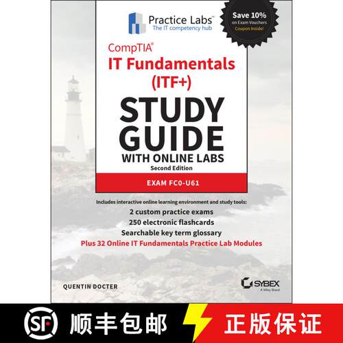 【3-4周达】CompTIA IT Fundamentals (ITF+) Study Guide with Online Labs - FC0-U61 Exam: Exam FC0-U61 [9781119784289]