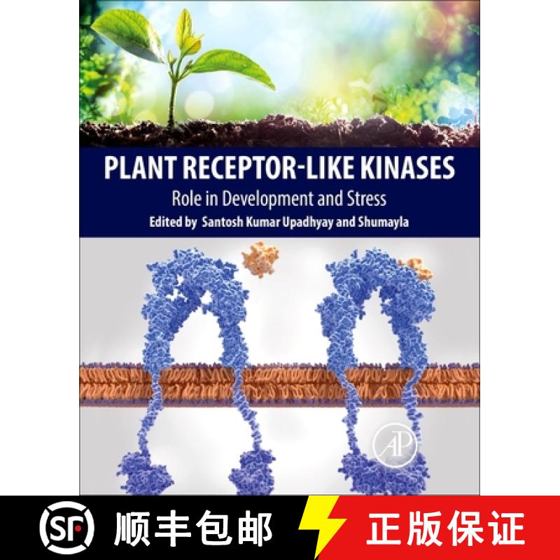 【3-4周达】Plant Receptor-Like Kinases: Role in Development and Stress [9780323905947]