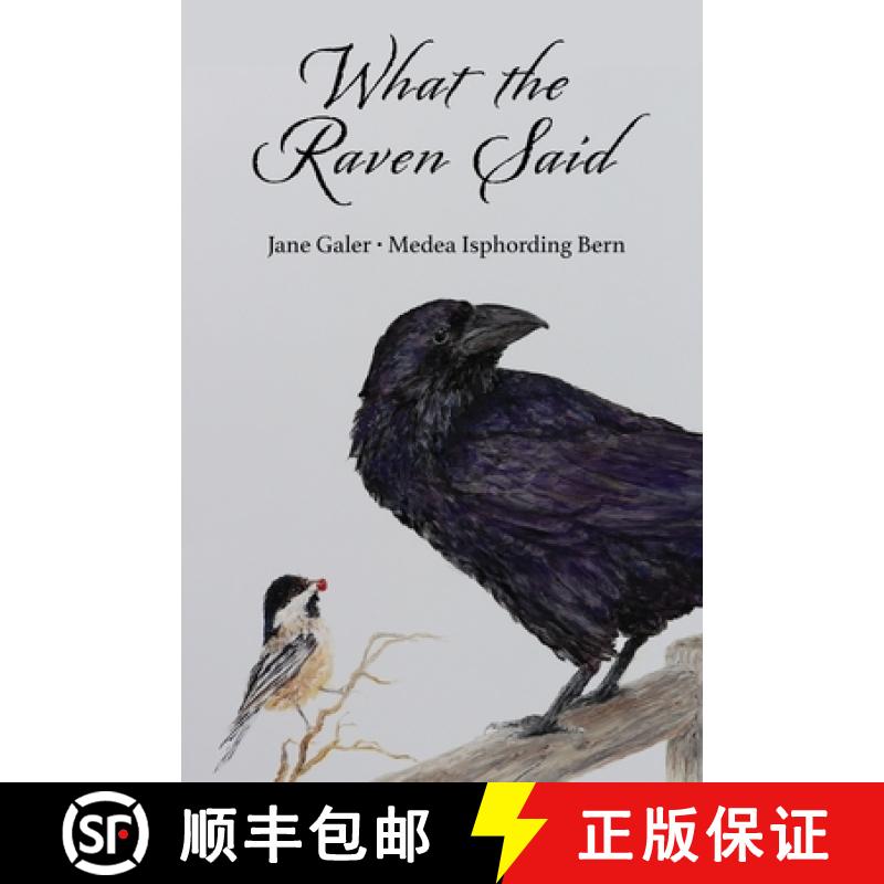 【2-3周达】What the Raven Said [9780998132389]