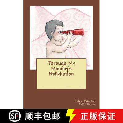 【3-4周达】Through My Mommy's Bellybutton [9780615772929]