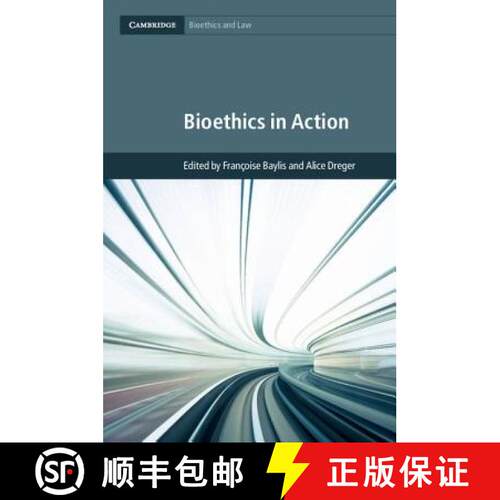 【3-4周达】精装 Bioethics in Action: - Bioethics in Action [9781107120891]