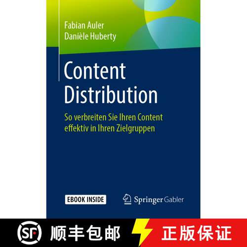 【3-4周达】Content Distribution: So verbreiten Sie Ihren Content effektiv in Ihren Zielgruppen [9783658254582]