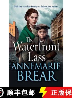【3-4周达】Waterfront Lass: A BRAND NEW gritty historical saga from AnneMarie Brear for 2023 [9781801627740]