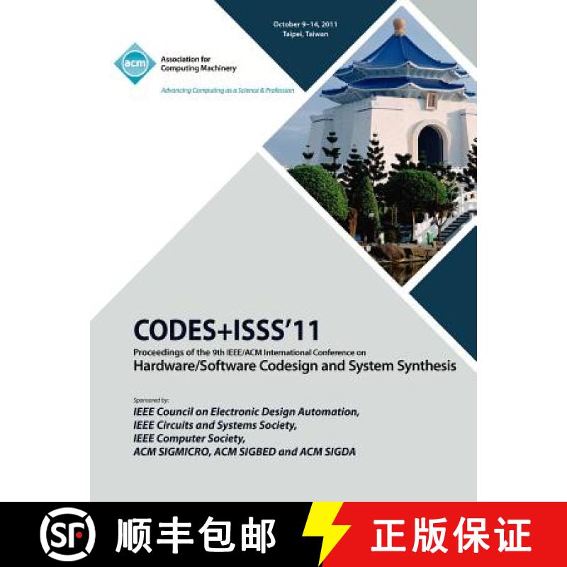 【2-3周达】CODES+ISS11 Proceedings of the 9th IEEE/ACM International Conference on Hardware/Software ... [9781450307154]