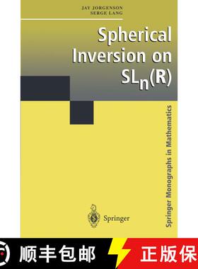 【3-4周达】Spherical Inversion on SLn(R) [9781441928832]